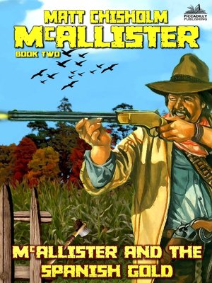 cover image of McAllister and the Spanish Gold (A Rem McAllister Western)